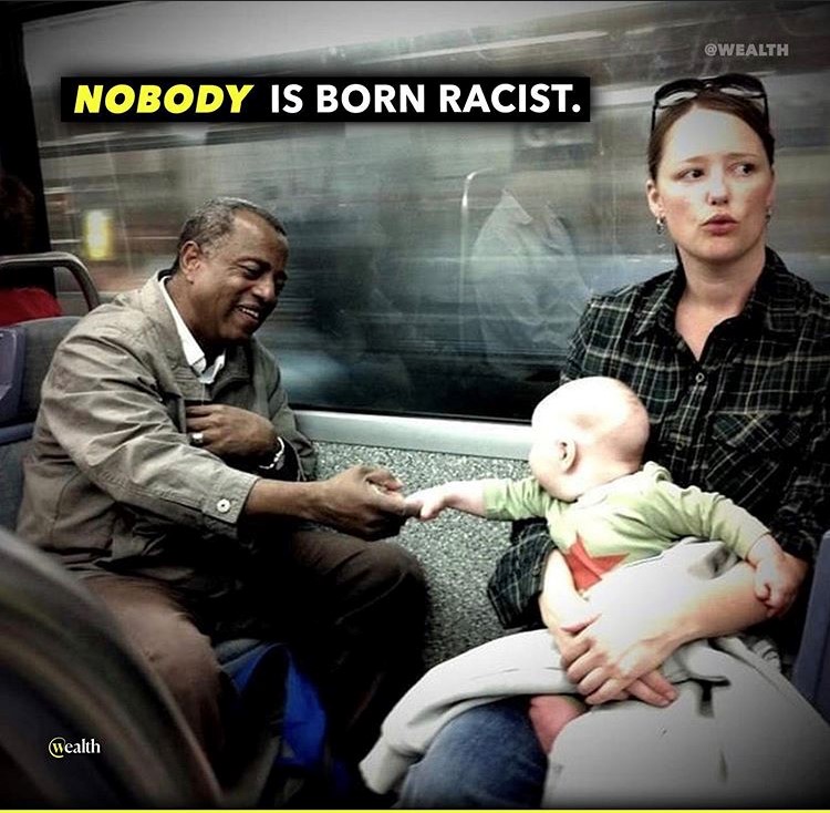 nobody_is_born_racist